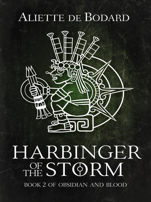 Title details for Harbinger of the Storm by Aliette de Bodard - Available